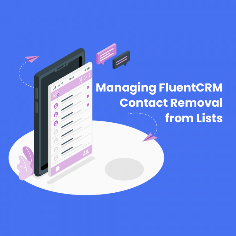 Managing FluentCRM Contact Removal from Lists